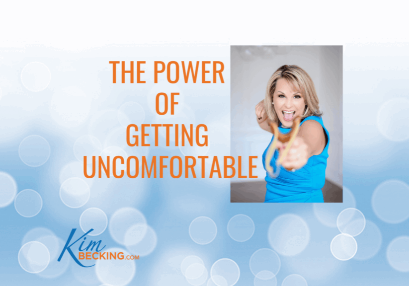 The Power of Getting Uncomfortable