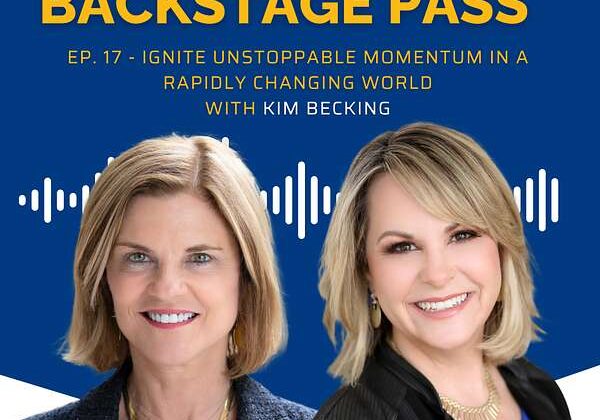 Ignite Unstoppable Momentum in a Rapidly Changing World with Kim Becking