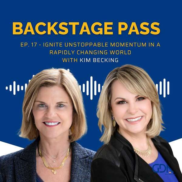 Ignite Unstoppable Momentum in a Rapidly Changing World with Kim Becking